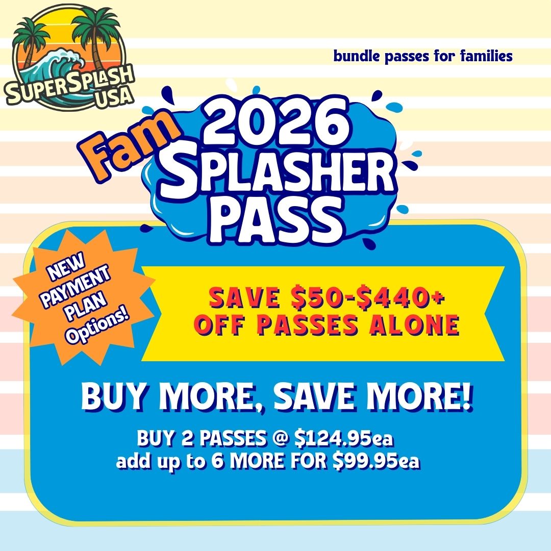 2026 Splasher Family Pass